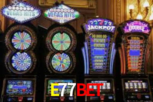 E77Bet,E77.Com